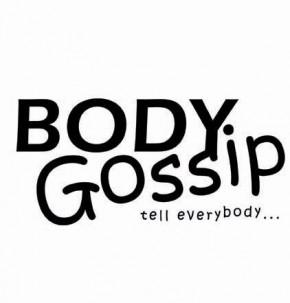 body gossip