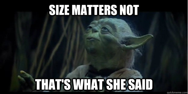 size matter