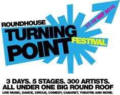 Roundhouse Turning Point Festival