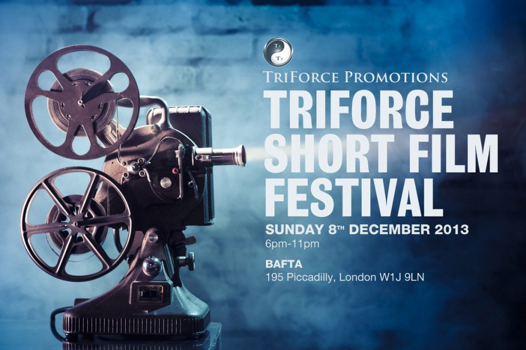 TriForce Short Film Festival 2013 at Bafta