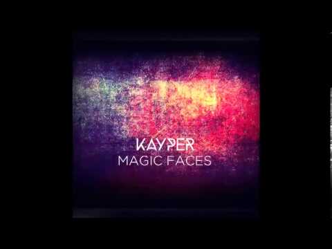 Kayper – Magic Faces