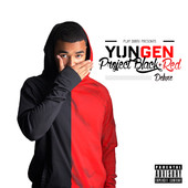 YUNGEN drops the awesome: Too Real