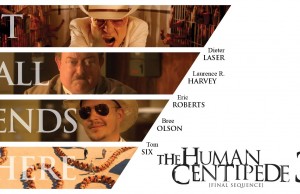 The Human Centipede 3 (Final Sequence) Review. – Can this be the sickest in the Franchise?