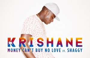 Krishane due to drop new single Money Can’t Buy No Love ft Shaggy