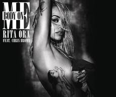 Rita Ora – releases new single -Body On Me ft Chris Brown