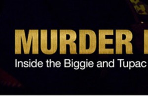 Murder Rap: Inside The Biggie & Tupac Murders Set for UK Release