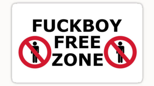 fuckboy free zone