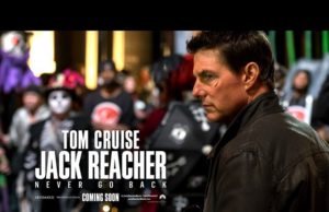 Watch Tom Cruise in the First Official Trailer from ‘Jack Reacher: Never Go Back’