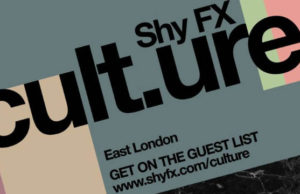 Shy FX Presents culture