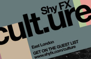 Shy FX Presents cult.ure – Every Thursday throughout February in East London Shy FX Presents culture