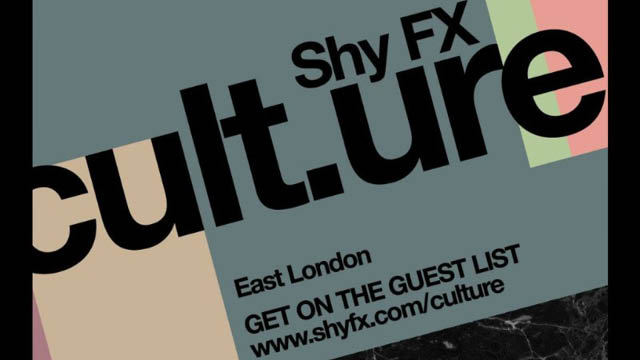 Shy FX Presents culture