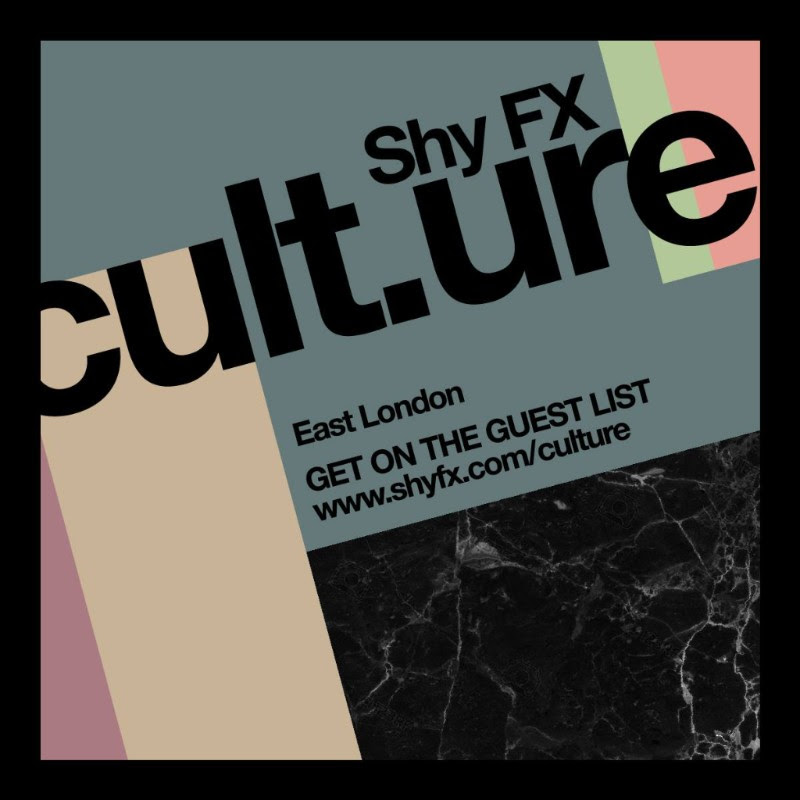 Shy FX Presents culture