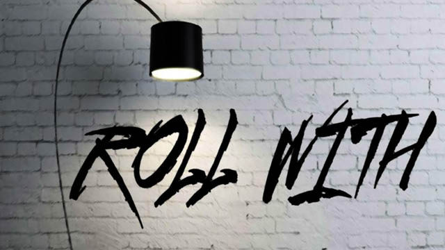 roll with