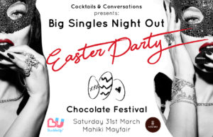 Big Singles Night Out – Easter Party: Meet someone special this Easter at London’s best-loved VIP nightclub. Big Singles Night Out