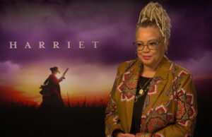 Exclusive: Director Kasi Lemmons talks making ‘Harriet’ and working with Cynthia Erivo
